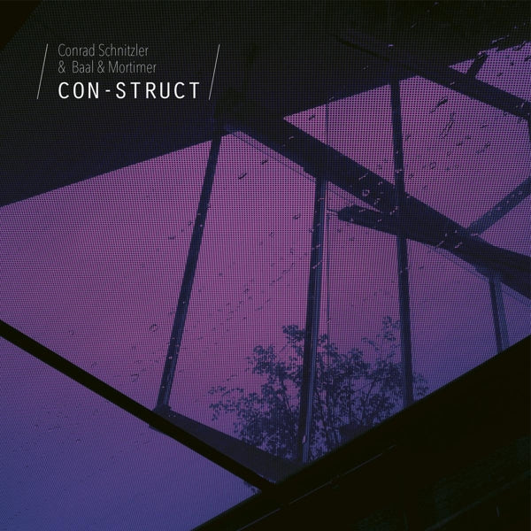  |  Vinyl LP | Conrad -& Baal & Mortimer- Schnitzler - Con-Struct (LP) | Records on Vinyl