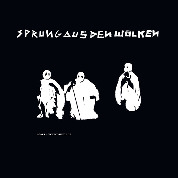  |  Vinyl LP | Sprung Aus Den Wolken - 1981 West -Berlin (LP) | Records on Vinyl