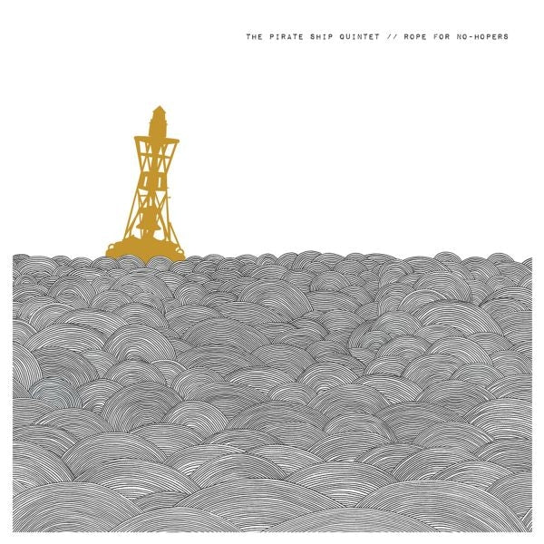  |  Vinyl LP | Pirate Ship Quintet - Rope For No-Hopers (2 LPs) | Records on Vinyl