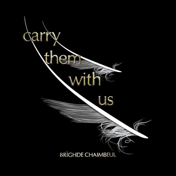  |   | Brighde Chaimbeul - Carry Them With Us (LP) | Records on Vinyl