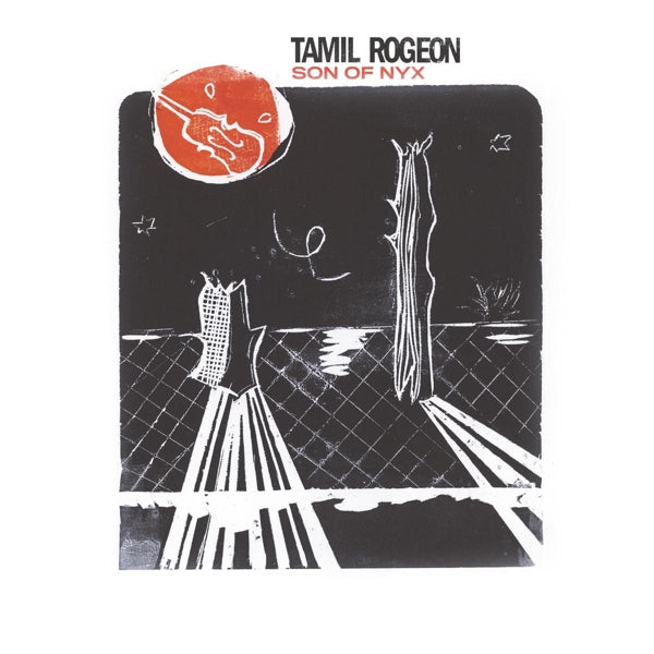 |  Vinyl LP | Tamil Rogeon - Son of Nyx (LP) | Records on Vinyl