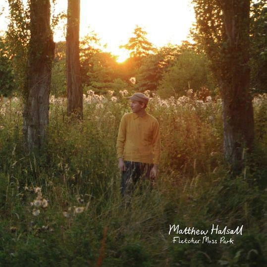  |  Vinyl LP | Matthew Halsall - Fletcher Moss Park (LP) | Records on Vinyl