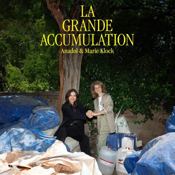  |  Vinyl LP | Anadol & Marie Klock - La Grande Accumulation (LP) | Records on Vinyl