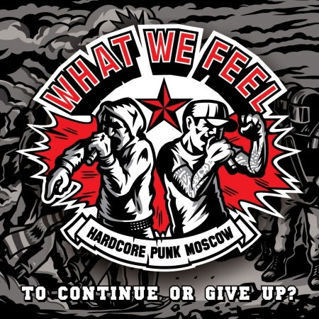  |  7" Single | What We Feel - To Continue or To Give Up (Single) | Records on Vinyl