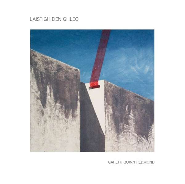 Gareth Quinn Redmond - Laistigh Den Ghleo (LP) Cover Arts and Media | Records on Vinyl