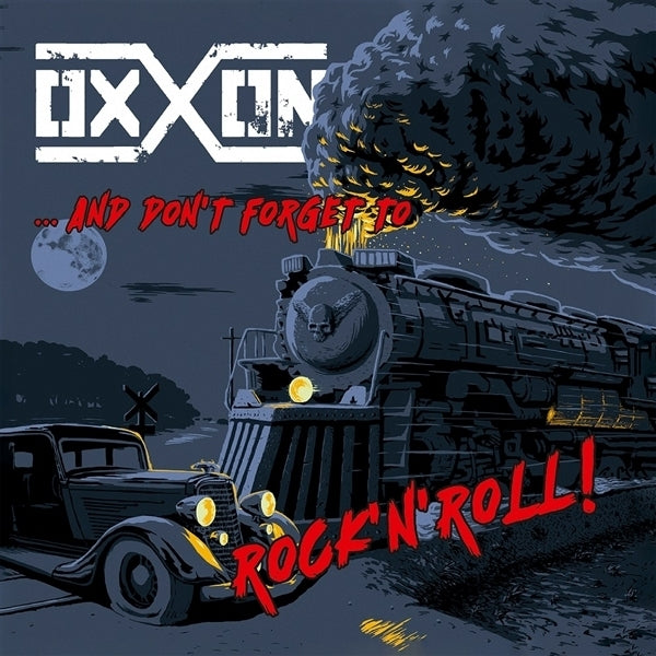  |  Vinyl LP | Oxxon - ... and Don't Forget To Rock'n'roll (LP) | Records on Vinyl