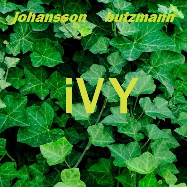  |   | Frieder & Jan Ake Johansson Butzmann - Ivy (LP) | Records on Vinyl