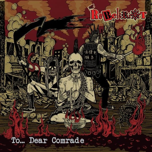  |  Vinyl LP | Rebel Riot - To..Dear Comrade (LP) | Records on Vinyl