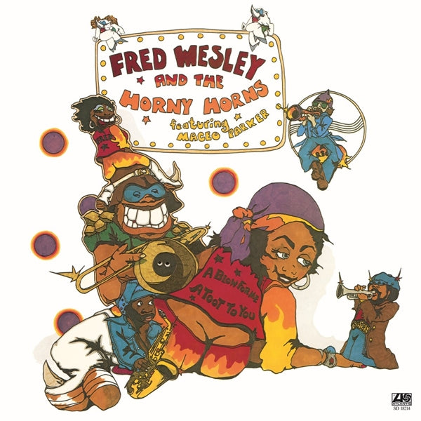  |   | Fred Wesley - A Blow For Me, a Toot To You (LP) | Records on Vinyl