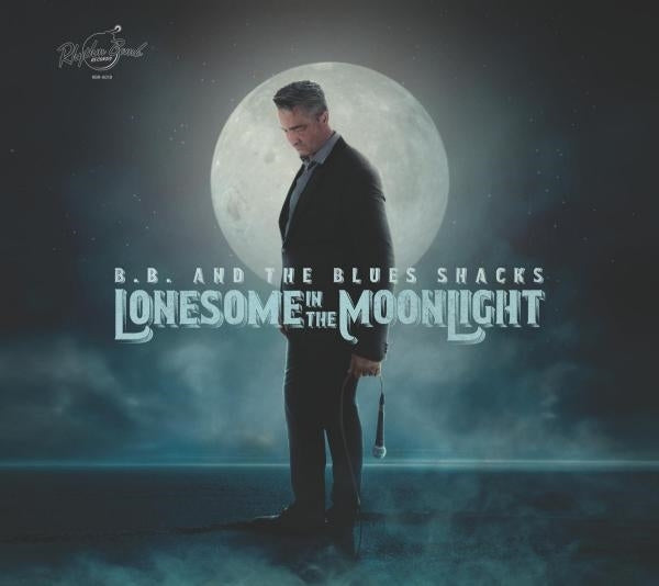  |   | B.B. & the Blues Shacks - Lonesome In the Moonlight (LP) | Records on Vinyl