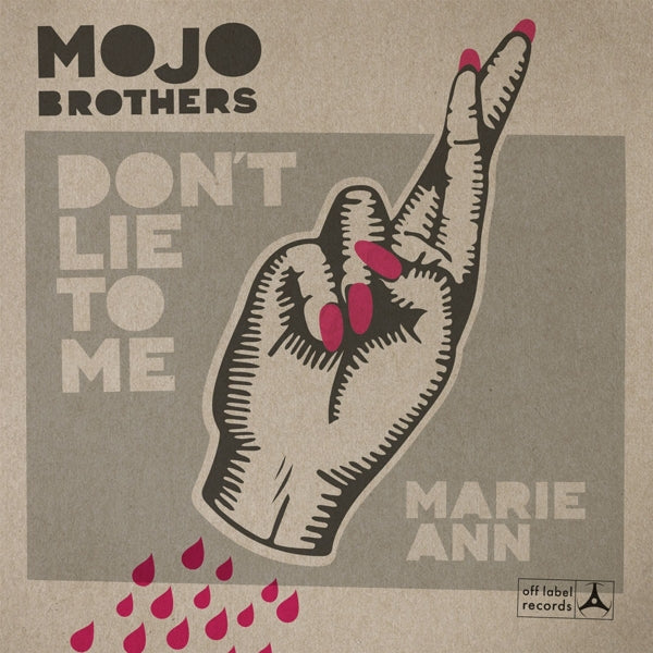  |  7" Single | the Mojo Brothers - Don't Lie To Me/Marie-Ann (Single) | Records on Vinyl