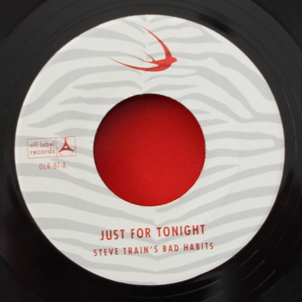  |  7" Single | Steve -'S Bad Habits- Train - Just For Tonight (Single) | Records on Vinyl