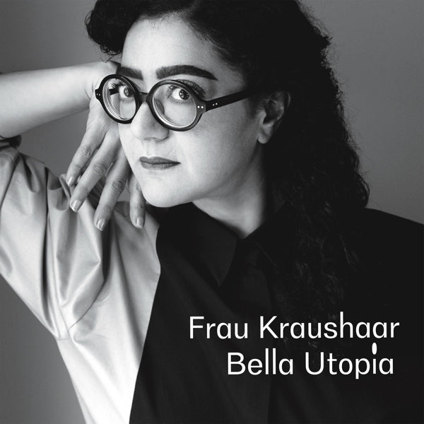  |   | Frau Kraushaar - Bella Utopia (LP) | Records on Vinyl