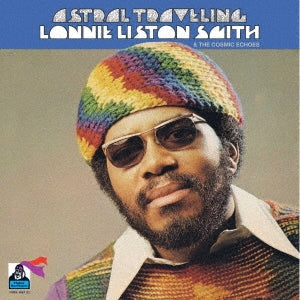 Lonnie Liston Smith & the Cosmic Echoes - Astral Traveling (LP) Cover Arts and Media | Records on Vinyl