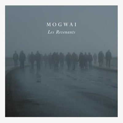 Mogwai - Les Revenants Soundtrack (LP) Cover Arts and Media | Records on Vinyl