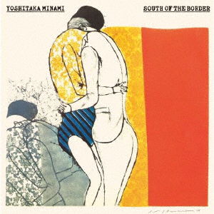 Yoshitaka Minami - South of the Border (LP) Cover Arts and Media | Records on Vinyl