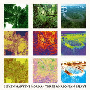 Lieven Martens Moana - Three Amazonian Essays (LP) Cover Arts and Media | Records on Vinyl