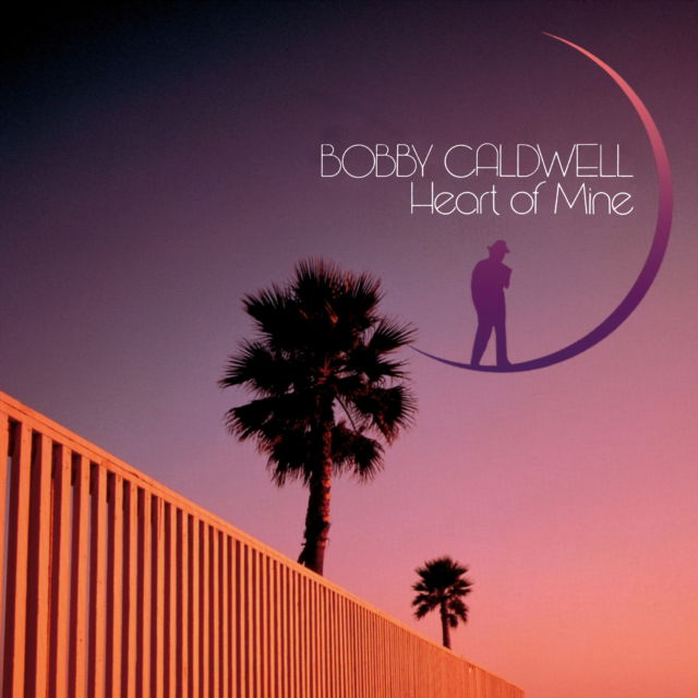 Bobby Caldwell - Heart of Mine (LP) Cover Arts and Media | Records on Vinyl