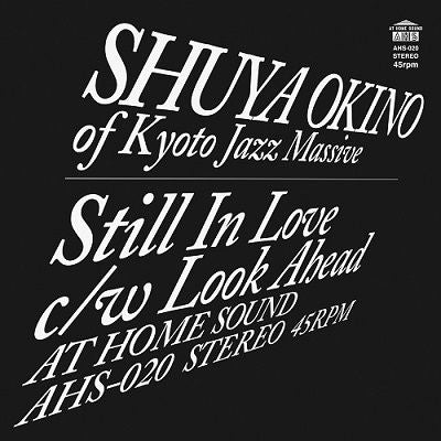 Shuya Okino - Still In Love / Look Ahead (the Man 45 Edit) (LP) Cover Arts and Media | Records on Vinyl
