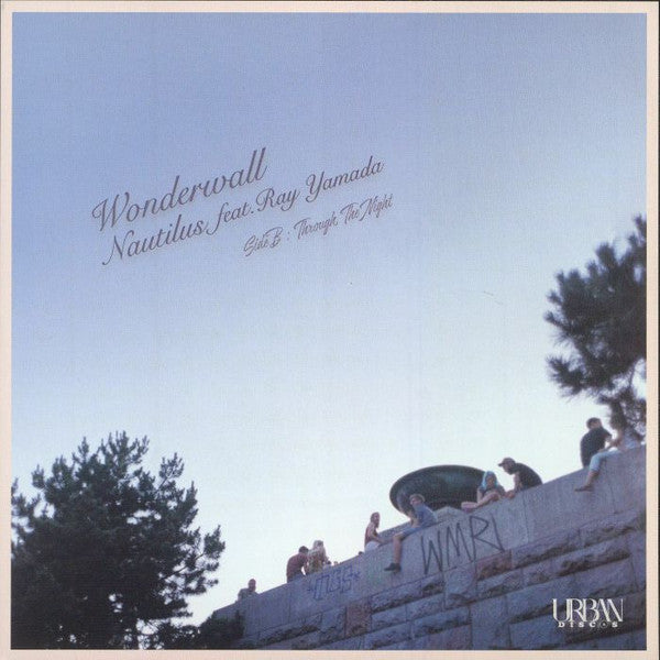 Nautilus - Wonderwall Feat. Ray Yamada (Oasis Cover)/Through the Night (LP) Cover Arts and Media | Records on Vinyl
