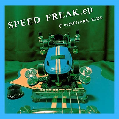 (the)Segare Kids - Speed Freak.Ep (LP) Cover Arts and Media | Records on Vinyl
