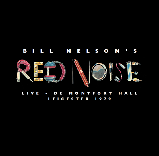  |   | Bill -Red Noise- Nelson - Live At the De Montfort Hall, Leicester 1979 (2 Singles) | Records on Vinyl