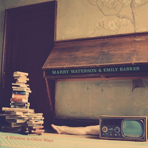 Marry & Emily Barker Waterson - A Window To Other Ways (LP) Cover Arts and Media | Records on Vinyl
