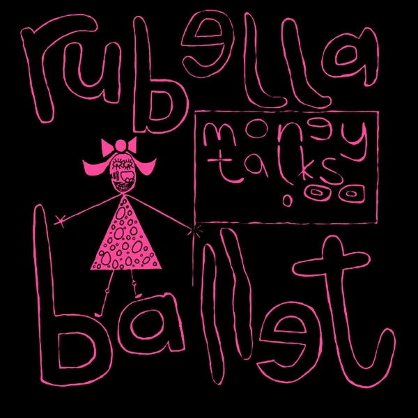  |  12" Single | Rubella Ballet - Money Talks (Single) | Records on Vinyl