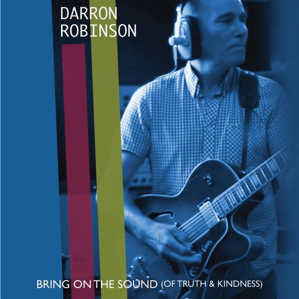  |  7" Single | Darron Robinson - Bring On the Sound (of Truth and Kindness) (Single) | Records on Vinyl