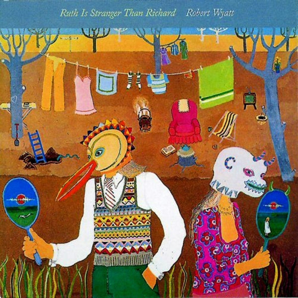  |  Vinyl LP | Robert Wyatt - Ruth is Stranger Than Richard (LP) | Records on Vinyl