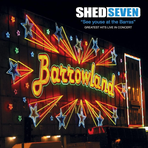  |  Vinyl LP | Shed Seven - See Youse At the Barras (LP) | Records on Vinyl