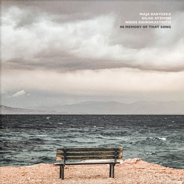 Gilad & Nikos Sidirokastritis Atzmon - In Memory of That Song (LP) Cover Arts and Media | Records on Vinyl