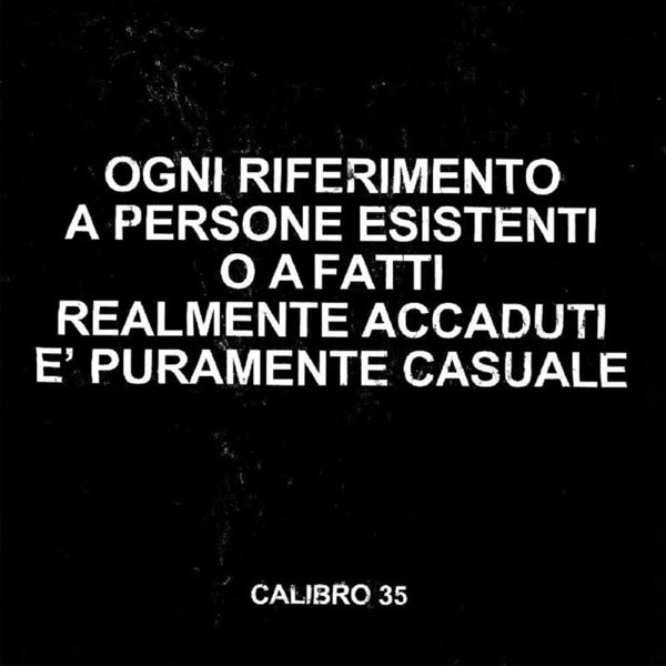  |   | Calibro 35 - Ogni Riferimento a Persone Esistenti O a Fatti Realmente Accaduti Puramente Casuale (LP) | Records on Vinyl