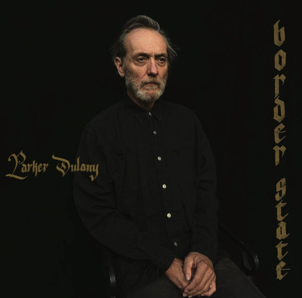  |  Vinyl LP | Parker Dulany - Border State (2 LPs) | Records on Vinyl