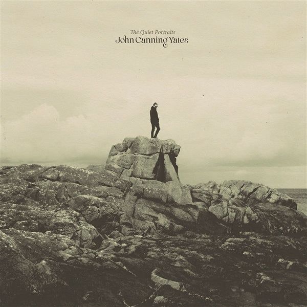  |  Vinyl LP | John Canning Yates - The Quiet Portraits (LP) | Records on Vinyl