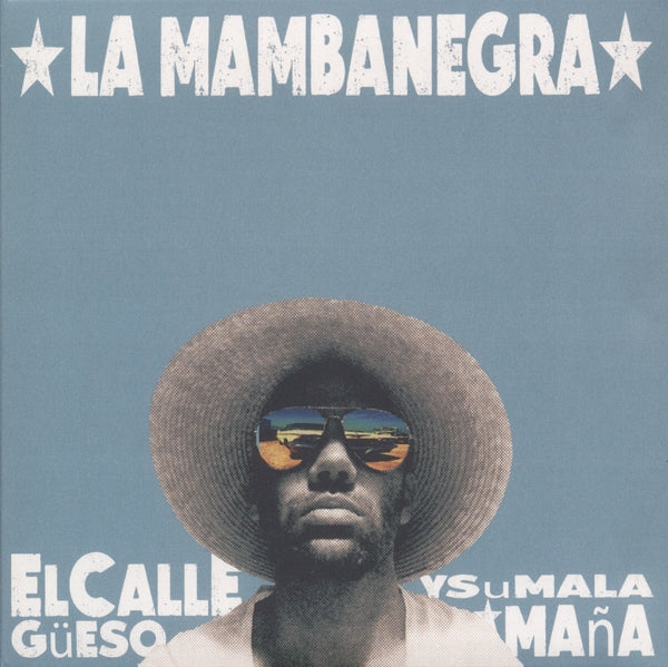  |  Vinyl LP | La Mambanegra - El Callegueeso Y Su Mala Mana (LP) | Records on Vinyl