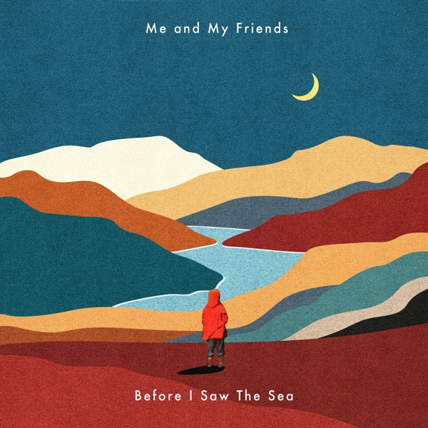  |  Vinyl LP | Me and My Friends - Before I Saw the Sea (LP) | Records on Vinyl