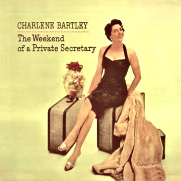  |   | Charlene Bartley - The Weekend of a Private Secretary (LP) | Records on Vinyl