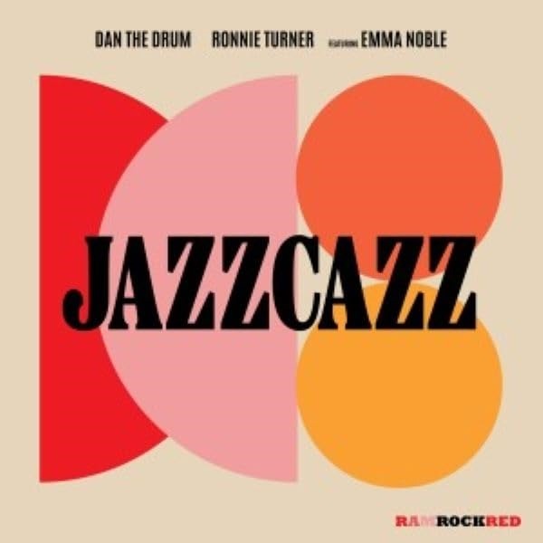  |   | Dan the Drum & Ronnie Turner & Emma Noble - Jazzcazz (Single) | Records on Vinyl