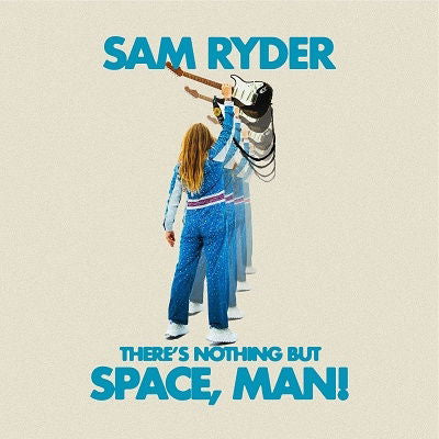  |   | Sam Ryder - There's Nothing But Space, Man (LP) | Records on Vinyl