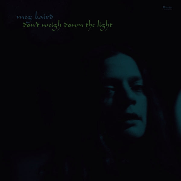  |   | Meg Baird - Don't Weigh Down the Light (LP) | Records on Vinyl
