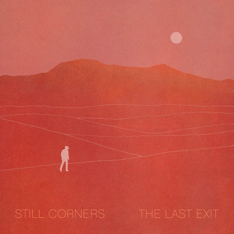  |   | Still Corners - The Last Exit (LP) | Records on Vinyl