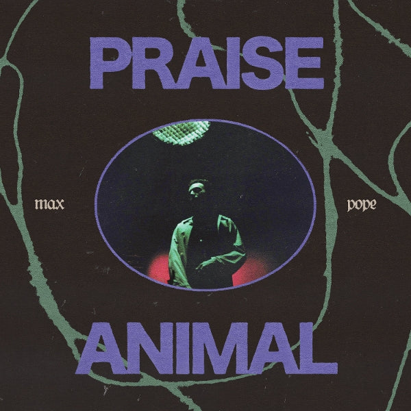  |  Vinyl LP | Max Pope - Praise Animal (LP) | Records on Vinyl