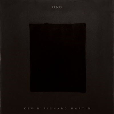 Kevin Richard Martin - Black (2 LPs) Cover Arts and Media | Records on Vinyl