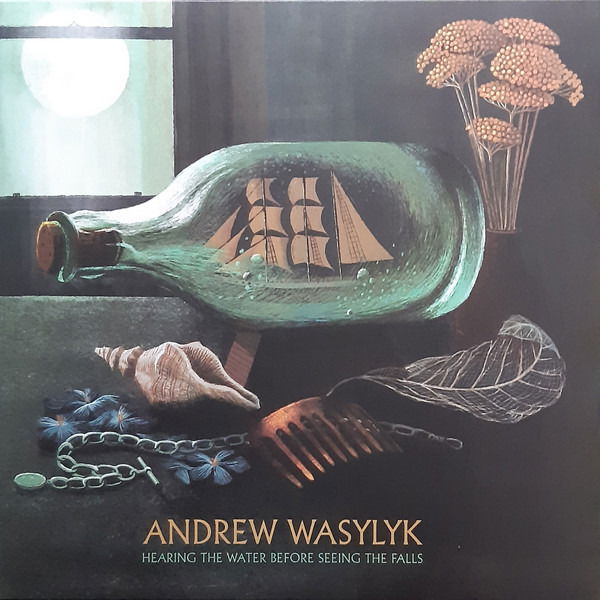  |   | Andrew Wasylyk - Hearing the Water Before Seeing the Falls (LP) | Records on Vinyl