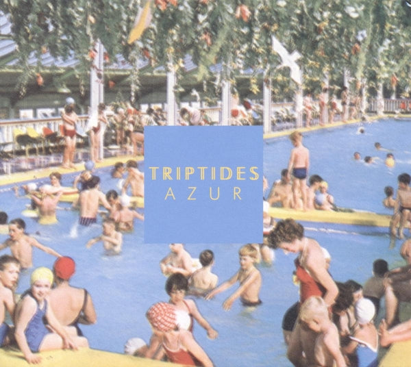  |  Vinyl LP | Triptides - Azure (LP) | Records on Vinyl