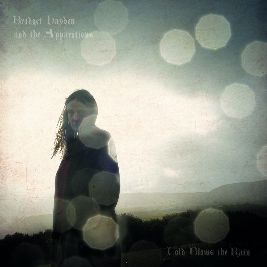  |   | Bridget & the Apparitions Hayden - Cold Blows the Rain (LP) | Records on Vinyl