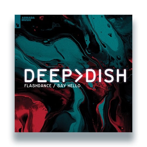 Deep Dish - Flashdance / Say Hello (Single) Cover Arts and Media | Records on Vinyl