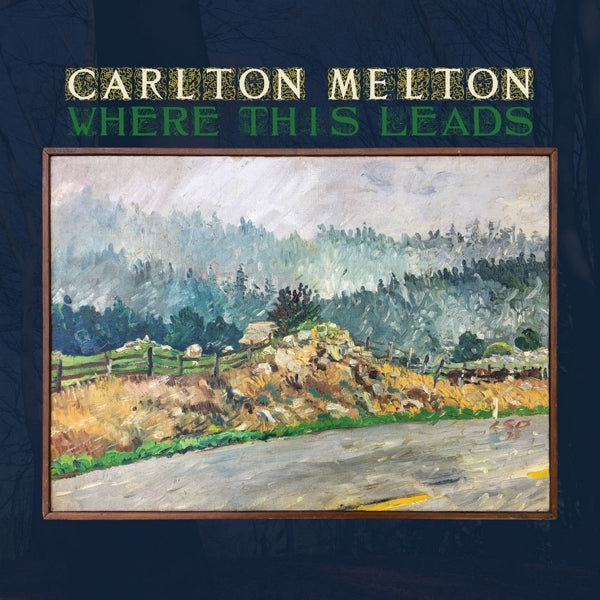  |  Vinyl LP | Carlton Melton - Where This Leads (2 LPs) | Records on Vinyl