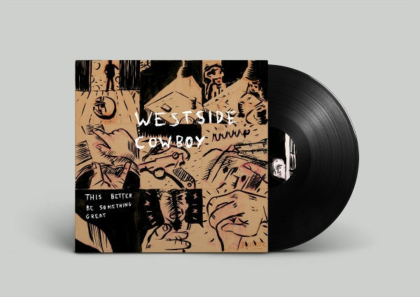  |  Vinyl LP | Westside Cowboy - This Better Be Something Great (LP) | Records on Vinyl